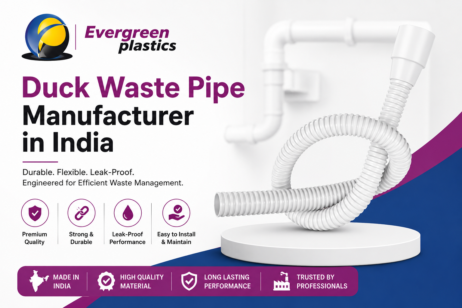 Duck Waste Pipe Manufacturer in India - Durable Waste Pipes by Evergreen Plastic