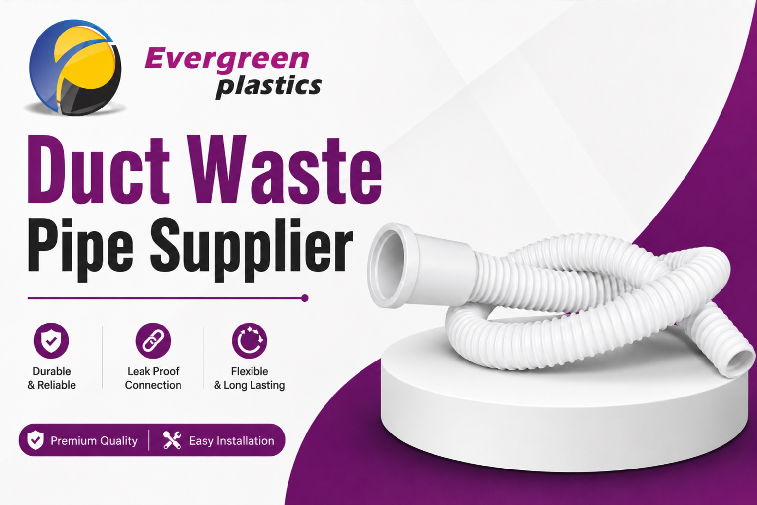 Duct Waste Pipe Supplier in India - Premium Quality Duct Waste Pipes by Evergreen Plastic