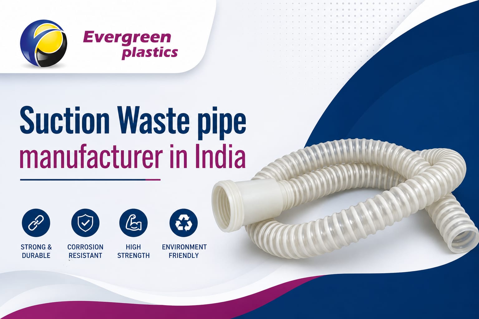 Suction Waste Pipe Manufacturer in India